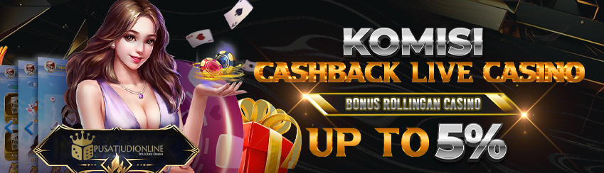 KOMISI CASHBACK 5% LIVE CASINO