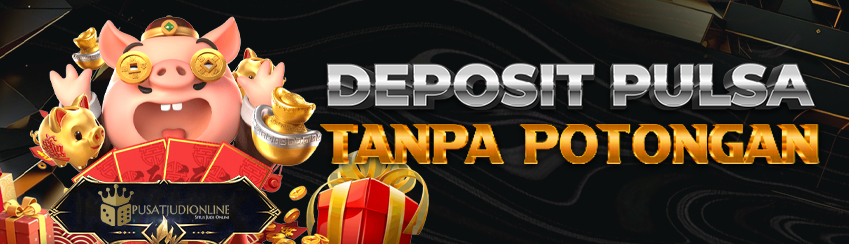 DEPOSIT PULSA TANPA POTONGAN