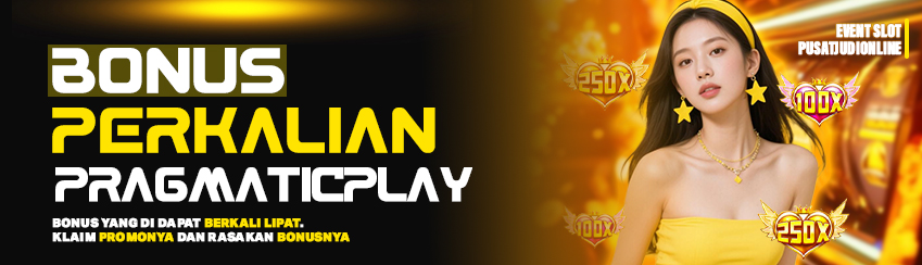 BONUS PERKALIAN PUSATJUDIONLINE